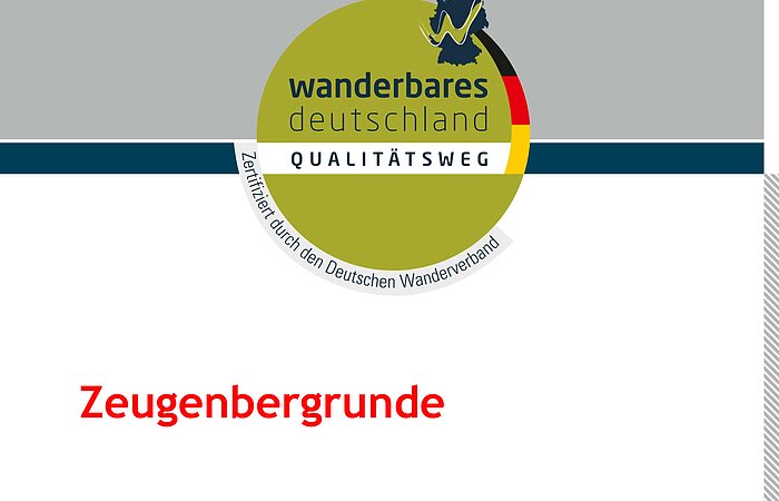 Zertifikat für die Zeugenbergrunde als Qualitätsweg Wanderbares Deutschland