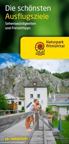 Die schönsten Ausflugsziele im Naturpark Altmühltal