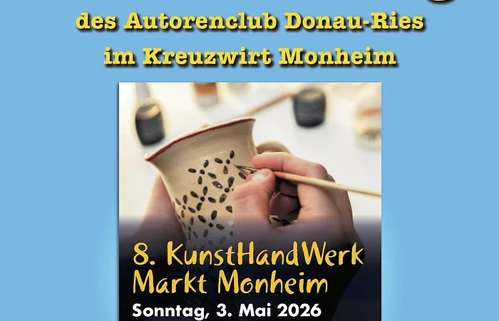 Plakat zur Autorenlesung des Autorenclub Donau-Ries am 3. Mai 2026 beim KunstHandWerk Markt Monheim von 11 bis 13 Uhr.