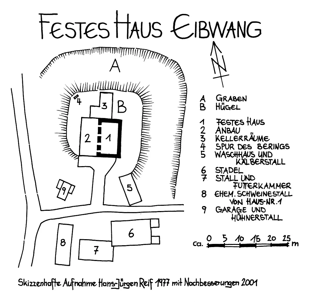 Skizze Festes Haus Eibwang Skizzenhafte Aufnahme: Hans-Jürgen Reif 1977 mit Nachbesserungen 2001